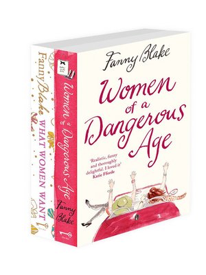 cover image of What Women Want, Women of a Dangerous Age